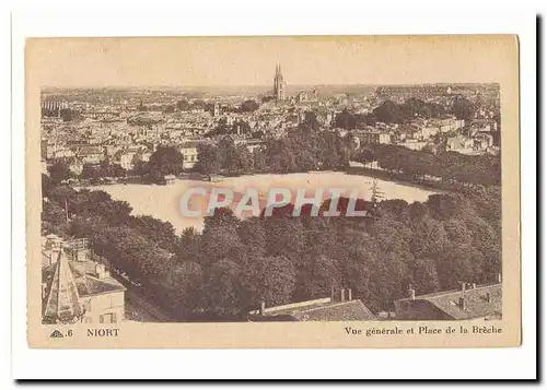 Niort Ansichtskarte AK Vue generale et place de la Breche