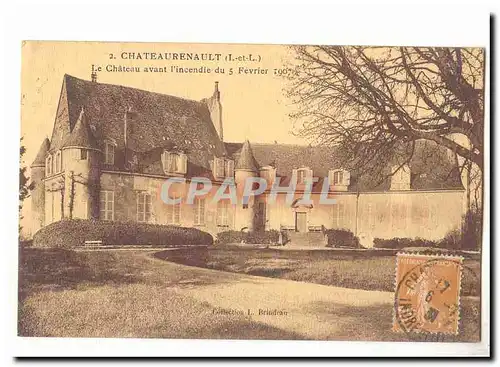 Chateurenault Cartes postales Le chateau avant l&#39incendie du 5 fevrier 1907