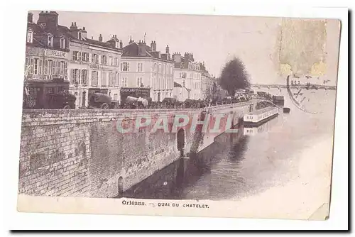 Orleans Cartes postales Qaui du Chatelet