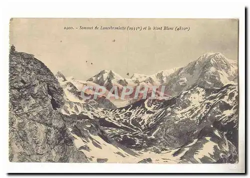 Cartes postales Sommet de Lancebranlette (2933m) et le Mont Blanc (4810m)