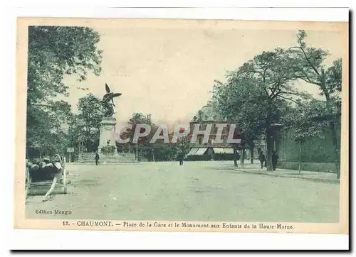 Chaumont Ansichtskarte AK Place de la Gare et le monument aux enfants de la Haute Marne