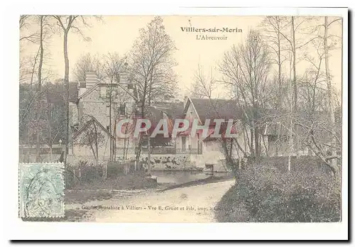 Villiers sur Morin Cartes postales L&#39abreuvoir