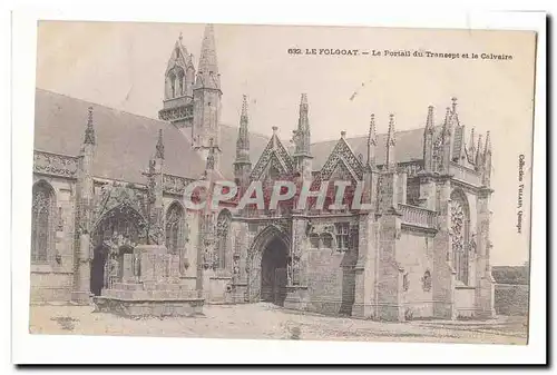 Le Folgoat Cartes postales Le portail du transept et le calvaire