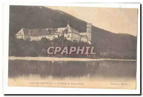 Lac du Bourget Cartes postales l&#39abbaye de Haute Combe