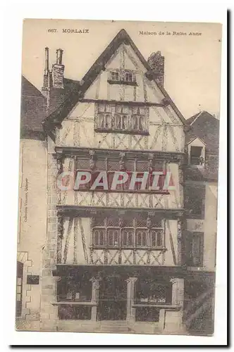 Morlaix Cartes postales Maison de la reine Anne