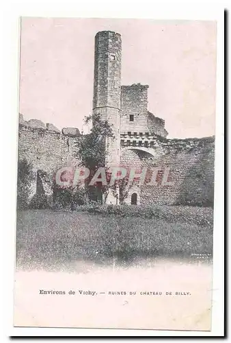 Environs de Vichy Ansichtskarte AK Ruines du chateau de Billy