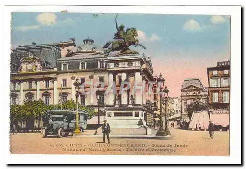 Clermont Ferrand Ansichtskarte AK Place de Jaude Monument Vercingetorix Theatre et prefecture