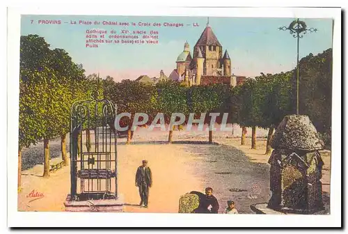 Provins Cartes postales La place du Chatel avec la croix des Changes