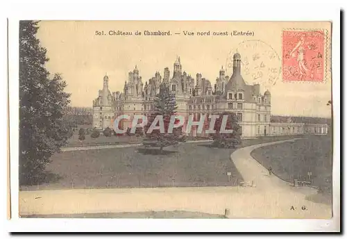 Chateau de Chambord Cartes postales Vue Nord Ouest (entree)