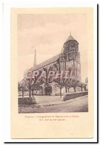 Poitiers Cartes postales Vue generale de l'eglise avec sa fleche