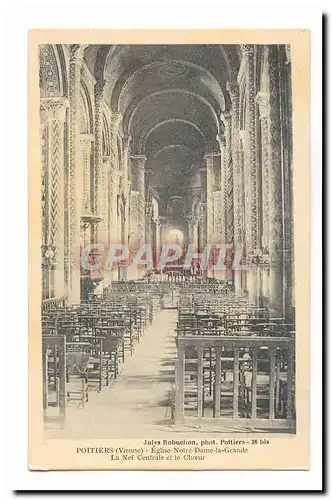 Poitiers Cartes postales Eglise Notre Dame la Grande La nef centrale et le choeur