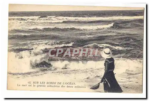 Sur les bords de l&#39ocean Cartes postales La mer est la grande seductrice des ames solitaires