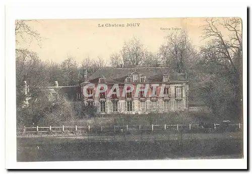 Cartes postales Le chateau Jouy