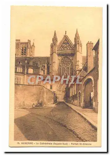 Auxerre Ansichtskarte AK La cathedrale (facade Sud) Portail St etienne