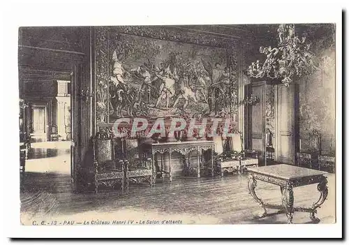 Pau Cartes postales Le chateau Henri IV Le salon d&#39attente