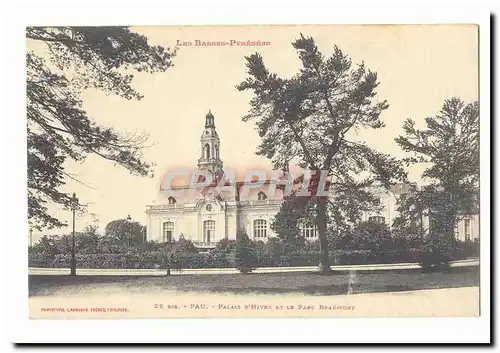 Pau Ansichtskarte AK palais d&#39hiver et le parc Beaumont