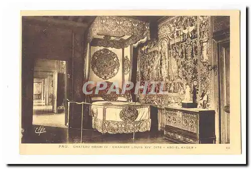 Pau Cartes postales Chateau Henri IV chambre Louis XIV dite Abd el Kader