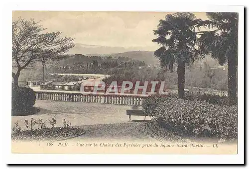 Pau Cartes postales vue sur la chaine des Pyrenees prise du square Saint Martin