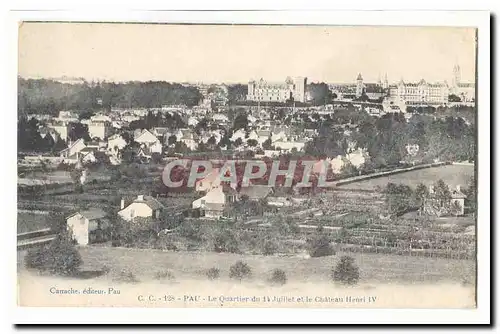 Pau Ansichtskarte AK Le quartier du 14 juillet et le chateau Henri IV