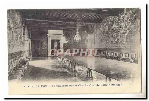 Pau Cartes postales Le chateau Henri IV La grande salle a manger