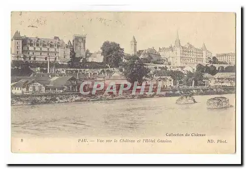 Pau Cartes postales Vue sur le chateau et l&#39hotel Gasslon