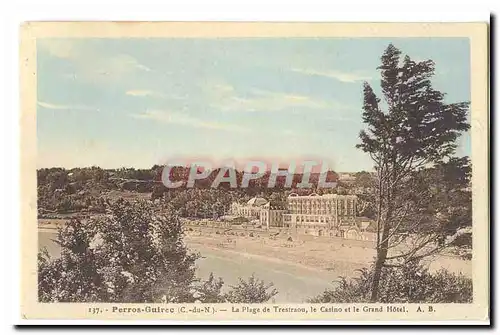 Perros Guirec Cartes postales La plage de Trestraou le casino et le grand Hotel