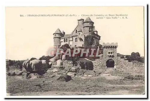 Perros Guirec Ploumanach Cartes postales Chateau de Costaeres ou Henri Sienkiewicz ecrivit Quo Vadis