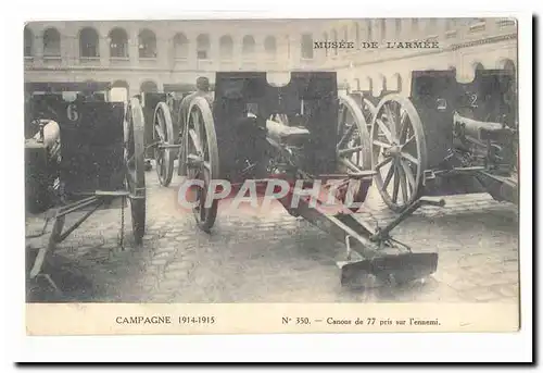 Cartes postales Militaria Campagne 1914-5 Canon de 77 pris sur l&#39ennemi