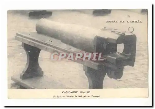 Cartes postales Militaria Campagne 1914-5 Obusier de 105 pris sur l&#39ennemi