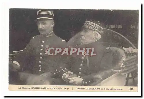 Cartes postales Militaria Le general Castelnau et son aide de camp