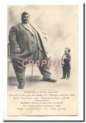 Remond colosse Jurassien l&#39homme le plus gros du monde ne a Offlanges Jura en 1882 et Henri ne a