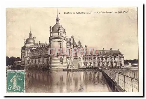 chateau de Chantilly Cartes postales Cote nord ouest