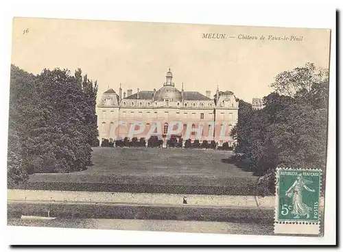 Melun Ansichtskarte AK chateau de Vaux le Penil