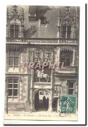 Blois Cartes postales Le chateau Aile Louis XII Le portail