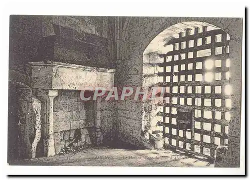 Loches Cartes postales Le donjon Cage du duc d'Alencon