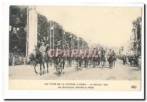 Les fetes de la victoire a Paris 14 juillet 1919 Cartes postales Les marechaux Joffre et Foch (militaria)