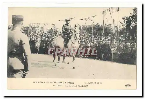 Les fetes de la victoire a Paris 14 juillet 1919 Ansichtskarte AK Le defile Le general Gouraud (militaria)