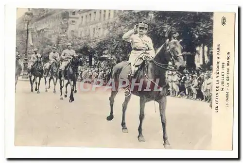 Les fetes de la victoire a Paris 14 juillet 1919 Ansichtskarte AK Le defile Le general Mangin (militaria)