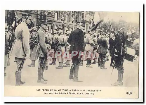 Les fetes de la victoire a Paris 14 juillet 1919 Ansichtskarte AK Les trois marechux Petain Foch Joffre (militari