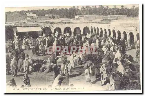 Algerie Cartes postales Scenes et types Le marche au bois mort (tres animee)