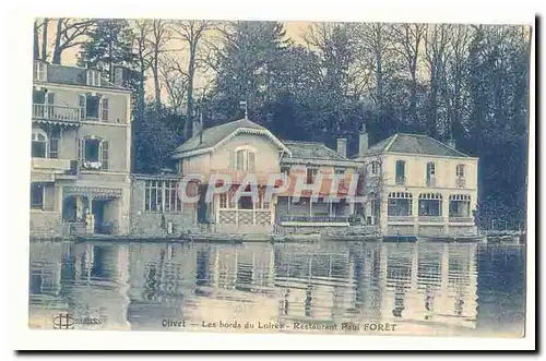 Olivet Cartes postales Les bords du Loiret Restaurant Paul Foret