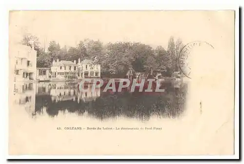 Orleans Ansichtskarte AK Bords du Loiret Le restaurant de Paul Foret (carte precurseur)