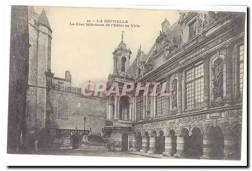 La Rochelle Cartes postales La cour interieure de l&#39hotel de ville