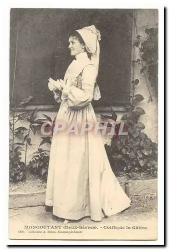 Moncoutant Cartes postales Coiffe de la Gatine