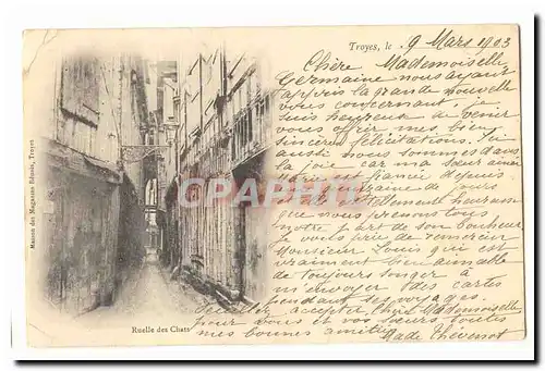 Troyes Ansichtskarte AK Rue des chats (carte precurseur)