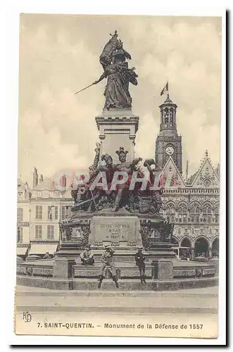 Saint Quentin Ansichtskarte AK Monument de la Defense de 1557