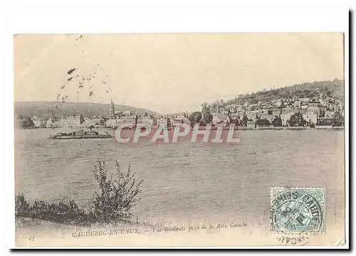 Caudebec en CAux Cartes postales Vue generale prise de la rive gauche