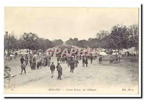 Moulins Cartes postales Cours Bercy les Gateaux (marche)