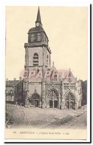 Abbeville Cartes postales L'Eglise Saint Gilles