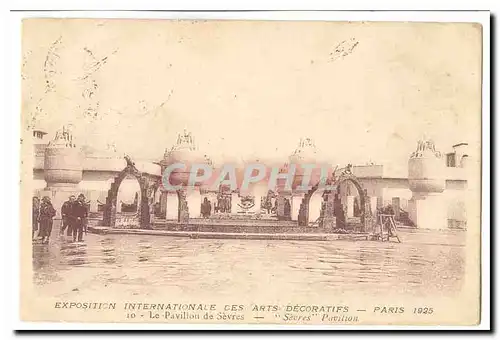 Paris Cartes postales Exposition des Arts decoratifs Paris 1925 LE pavillon de Sevres